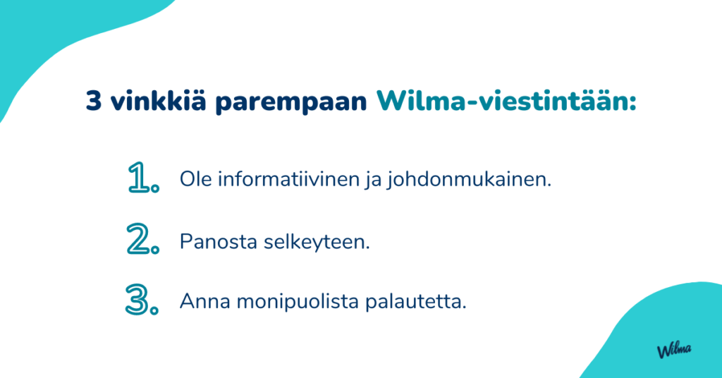 3 vinkkiä parempaan Wilma-viestintään