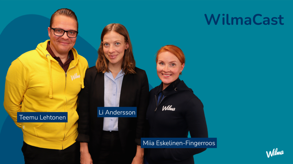 WilmaCast jakso 2, Wilman podcast, Li Andersson, opetuksen tulevaisuus, opetuksen mahdollisuudet